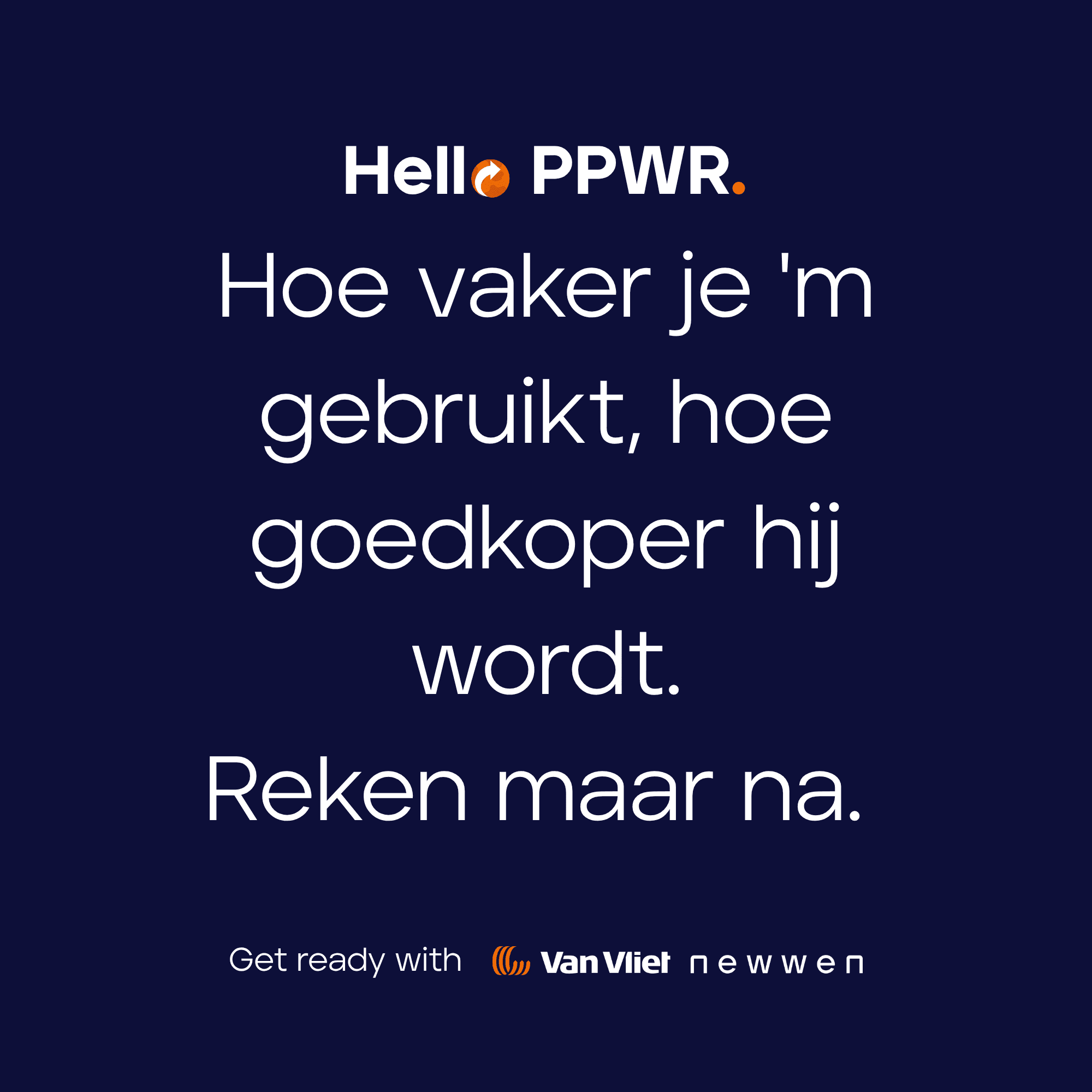 Hoe vaker je 'm gebruikt, hoe goedkoper hij wordt. Reken maar na.